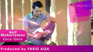 Asif Meherremov   Gece Gece Prod by FARID AQA Resimi