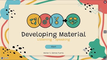 Developing Material For Listening and Speaking Skill - TIPS -