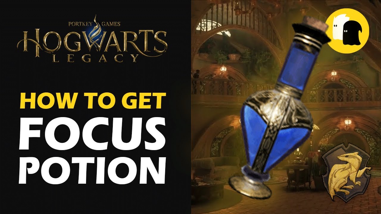 How to make a Focus Potion in Hogwarts Legacy