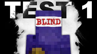 my journey to beating minecraft blindfolded - Test 1