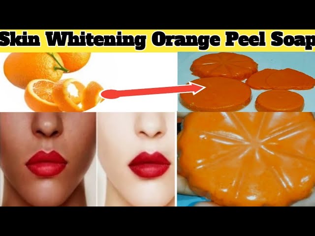 Homemade Orange Peel Soap // skin whitening and glowing soap . 