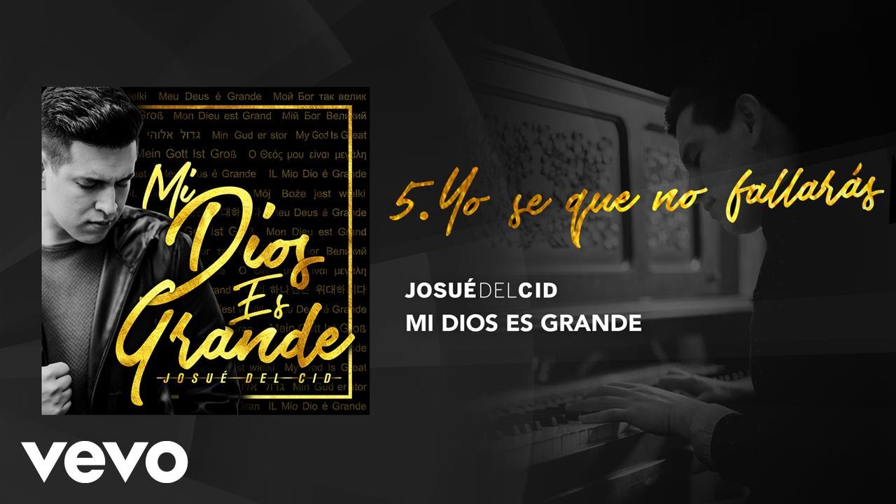 Josue Del Cid - Yo se que no fallarás