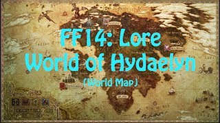 FFXIV: Lore World of Hydaelyn Geography World Map