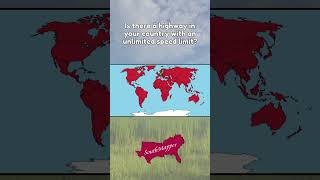 Is there a highway in your country with an unlimited speed limit? #mapping #geography #shorts