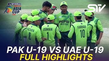 Full Highlights | Pakistan U19 vs UAE U19 | Match 10 | Asia Cup Men