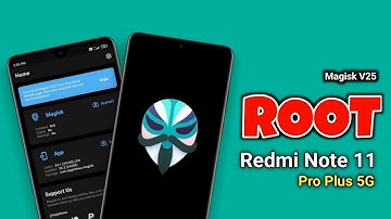 How To Root Redmi Note 11 Pro+ 5G (VEUX) | Install Magisk Manager Redmi Note 11 Pro+ 5G | Dot SM