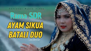 DENDANG MINANG TERBARU AYAM SIKUA BATALI DUO // RAMA SDR  ( Musik Video )