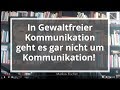 🤔 In Gewaltfreier Kommunikation geht es gar nicht um Kommunikation