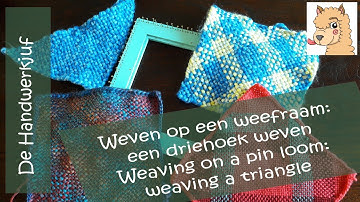 Weven op een spijkertjes weefraam: hoe maak je een driehoek op een vierkant weefraam