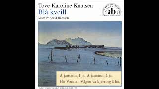 Tove Karoline Knutsen - Ho Vanna i Vågen (Arvid Hanssen) (med tekst)