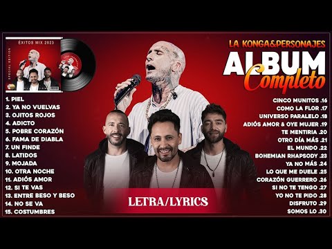 Ke Personajes, La Konga Tendencia 2024 - Colecciones Álbum Completo Más Popular 2023 (Letra/Lyrics)