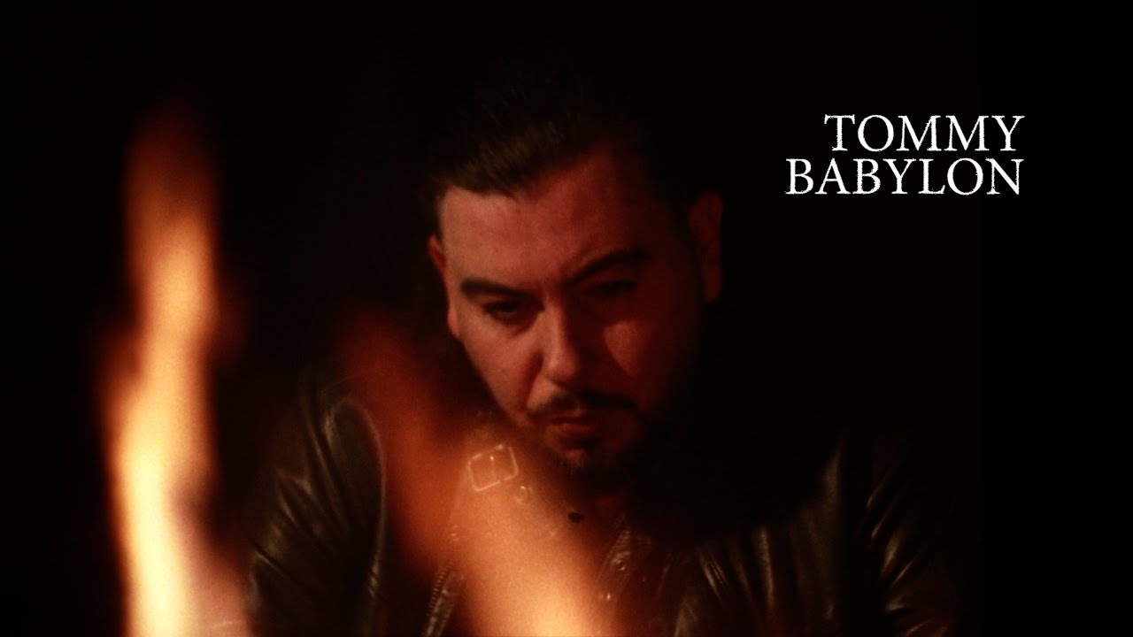 Watch Tommy - Babylon on YouTube Watch Tommy - Babylon on YouTube