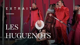 Les Huguenots by Giacomo Meyerbeer (Ermonela Jaho, Florian Sempey & Paul Gay)