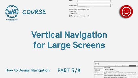 5. Vertical navigation for large screens - How to design navigation
