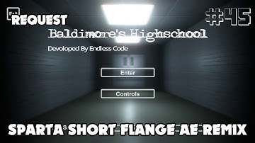[Eps. 66 Request #45] Baldimore Highschool Sparta Short Flange AE Remix
