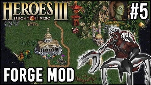 A Fully-Fledged Forge Force! - Heroes 3: Forge Mod Showcase, Part 5