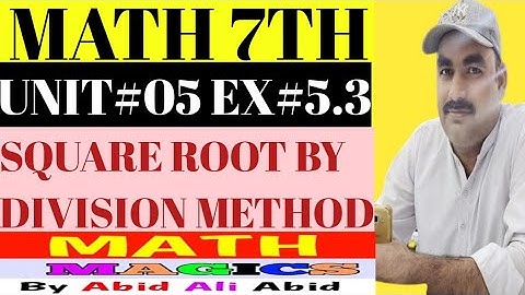 7th Math Square Root By Division Method Unit 5 Exercise 5.3 Punjab Text Book Board