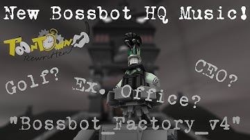 (Toontown Rewritten Showcase) - New Bossbot HQ Music! "Bossbot_Factory_v4"
