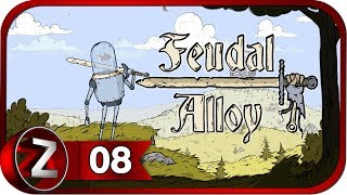 : Feudal Alloy       #8