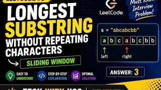 LeetCode #3 Explained in 10 Minutes | Longest Substring Without Repeating Characters 
