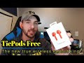 TicPods Free - True wireless earbuds that don't suck!
