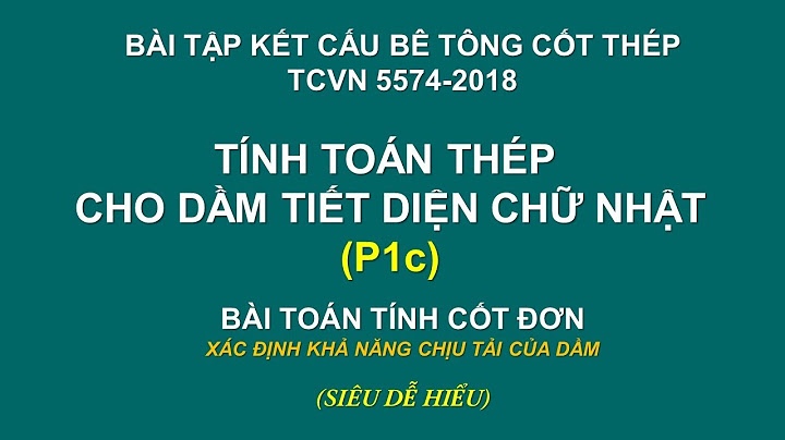 Bài toán tính kiểm tra dầm chịu lực