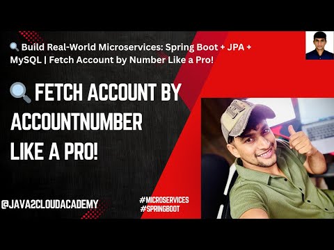 30 (A). Mastering @GetMapping: Fetch Account Details in Spring Boot 🚀