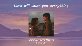Famous [1시간/1hour] Love will show you everything – Jennifer Love Hewitt(If Only OST, 2004) 💓 Profile