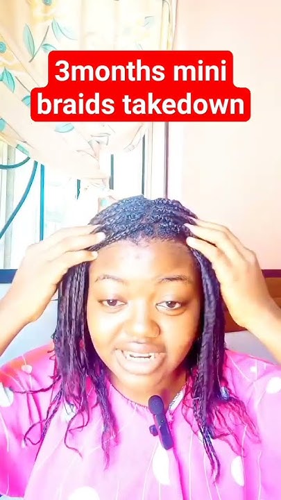  How I safely undo my 3 months old mini braids #pullupyoshorts # ...