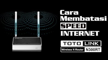 Cara Membatasi Speed Internet di TOTOLINK N300RT - Cara Setting Bandwidth Control di Totolink N300RT