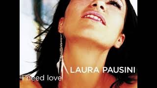 Laura Pausini  -  I Need Love