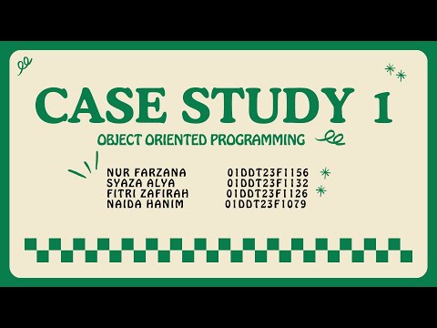 CASE STUDY 1 (DFP 30243 OOP)