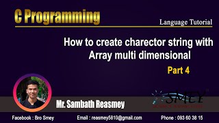 43.How to Create Charector of string with Array 2 Dimension​ | Khmer C programming Part 4