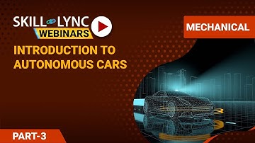 Introduction to Autonomous Cars (Part - 3) | Mechanical Workshop