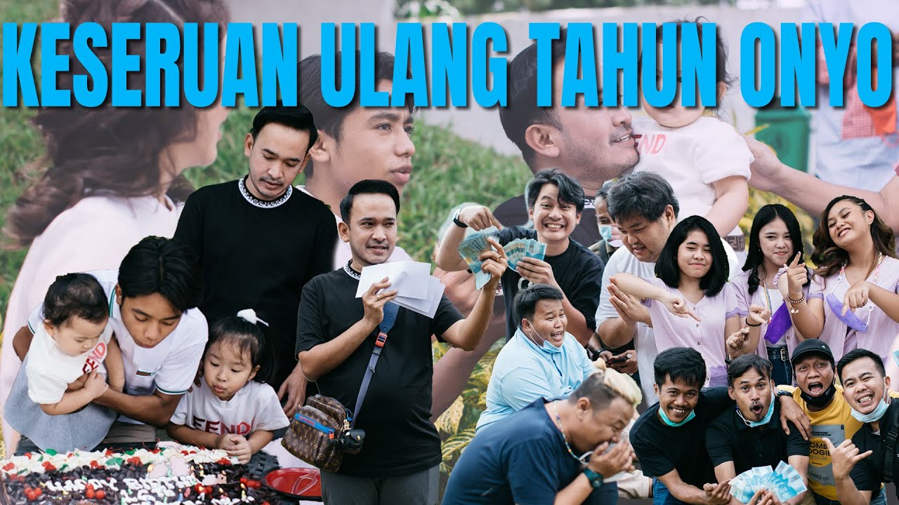 The Onsu Family - Keseruan ulang tahun Onyo yang simple tapi SERU BANGET!!