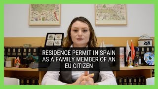 Family Member of an EU Citizen Residence Permit in Spain (Requirements and Legal Process)