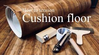 【DIY】HOW to tension Cushion floor!! クッションフロアの貼り方!!