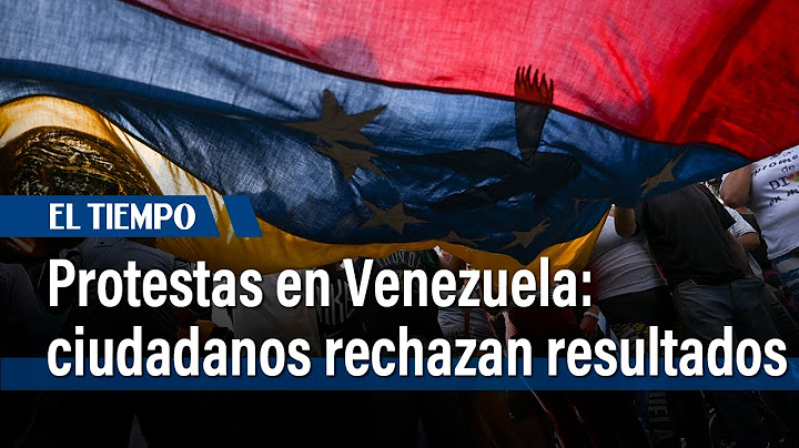 Protestas en Venezuela por los resultados de elecciones presidenciales (reporte de Voice of America)