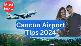Must know Cancun Airport Tips 2024