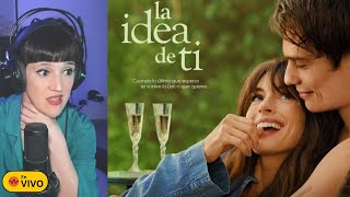 La idea de ti, ¿es tan mala? - EN VIVO