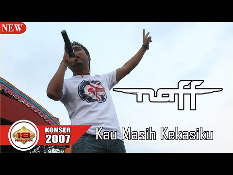 NAFF - KAU MASIH KEKASIHKU (LIVE KONSER LAMPUNG )