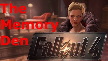 The Memory Den! | Fallout 4