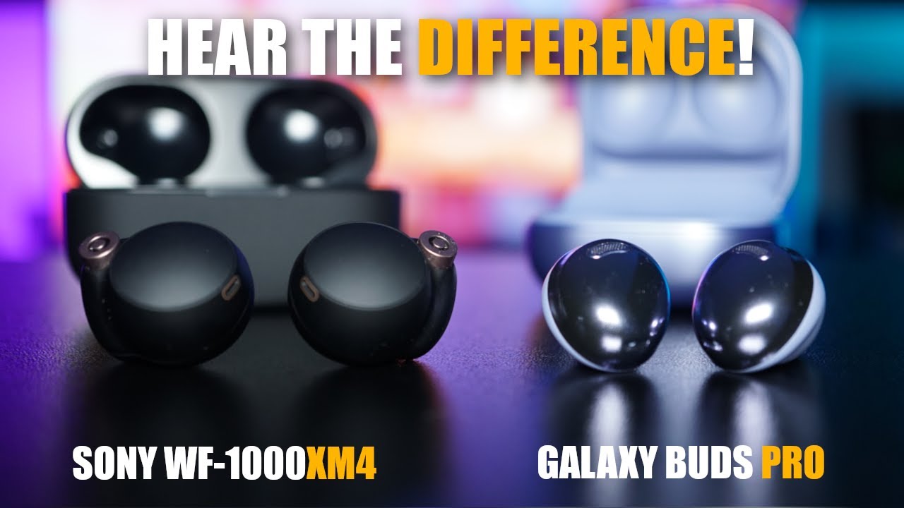 Sony WF-1000XM4 vs Samsung Galaxy Buds 