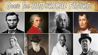 Guess The Historical Figure | Most famous historical figures |