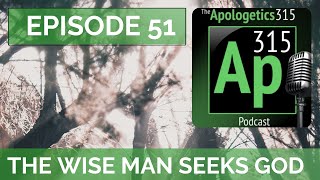 The Wise Man Seeks God
I wanted to share with you an audio this week entitled “the Wise Man Seeks God.”
In 2010 on apologetics 315 I hosted an essay series which involved a number of Christian Apologetics bloggers called “Is Christianity True?”. I recently revised a particular essay, in response to a friend I was having a conversation with about where he is with God. It brought to my mind the idea that if you are not certain that God exists, then you should be seeking him with all your energy.
Pascal wrote in the Pensées a lot of his ideas about seeking God, and much of his outline for his apologetic approach was to appeal to men to seek after God and to get out of their complacency. That resonated with me and so maybe you’ll pick that up my own appeal here.
This essay is my argument and attempt to make a sort of Pascalian appeal to the reader. Not a logical argument that God exists, but that if you don’t know God, then it’s wise to spend all your energy seeking him.
So, I hope you’ll enjoy another flash-back from 10 years ago. But, just like the J. P. Moreland interview from last week, I think that this particular material feels timeless.
We appreciate your feedback.
If you have a question or comment for the podcast, record it and send it our way using www.speakpipe.com/Apologetics315 or you can email us at podcast@apologetics315.com
#apologetics, #christianity, #pascal The Wise Man Seeks God