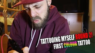 Tattooing Myself Round 2 - First Colour Tattoo