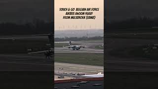 Touch & Go Belgian Air Force | Airbus A400M Heavy | From Melsbroek (EBMB)