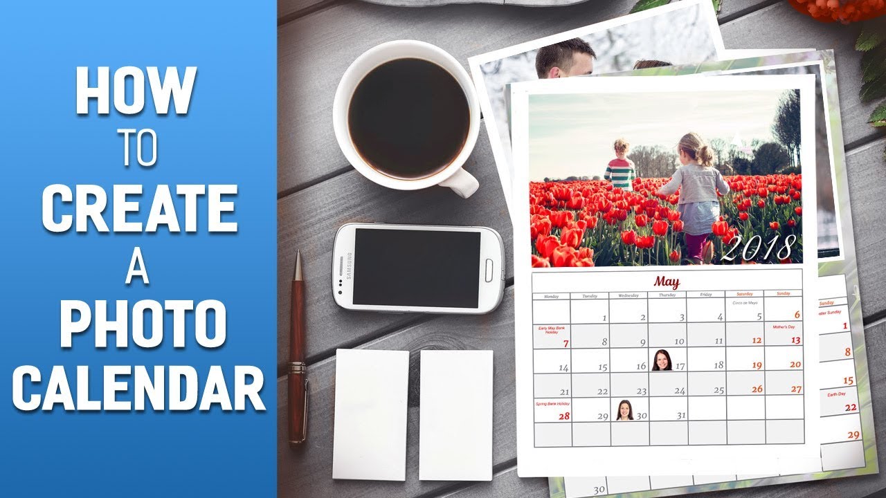 How to Create Your Own Photo Calendar The Complete Video Guide YouTube