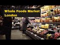 Tour of London's Whole Foods Market : Organic Fruit and Veg, Healthy Snacks, Meals and Cheeses
