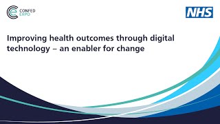 ConfedExpo24: Improving health outcomes through digital technology – an enabler for change